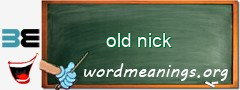 WordMeaning blackboard for old nick